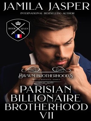 cover image of The Parisian Billionaire Brotherhood